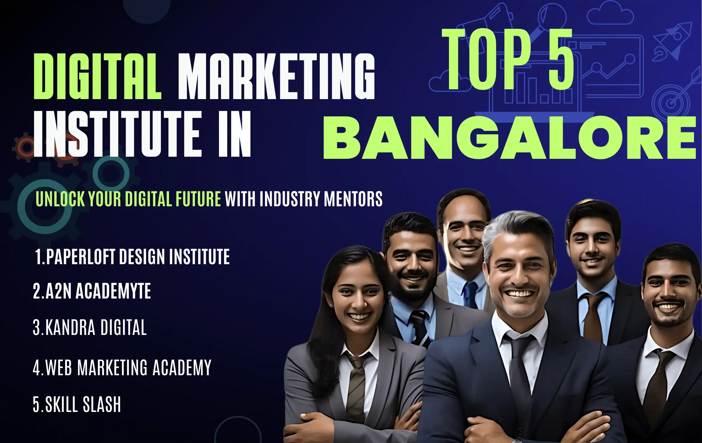 5 Best Digital Marketing Institutes in Bangalore with Industry Mentors
